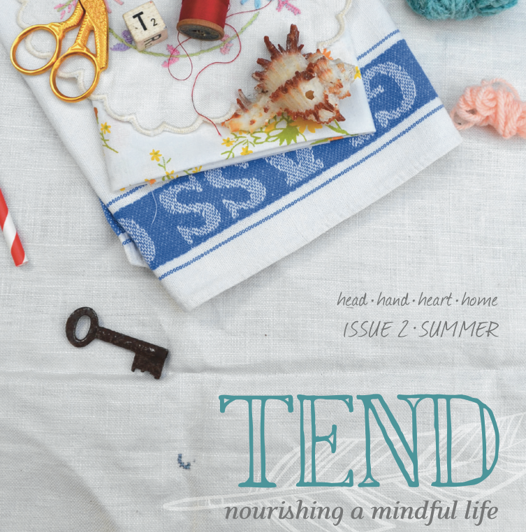 Tend Magazine {wholly rooted}