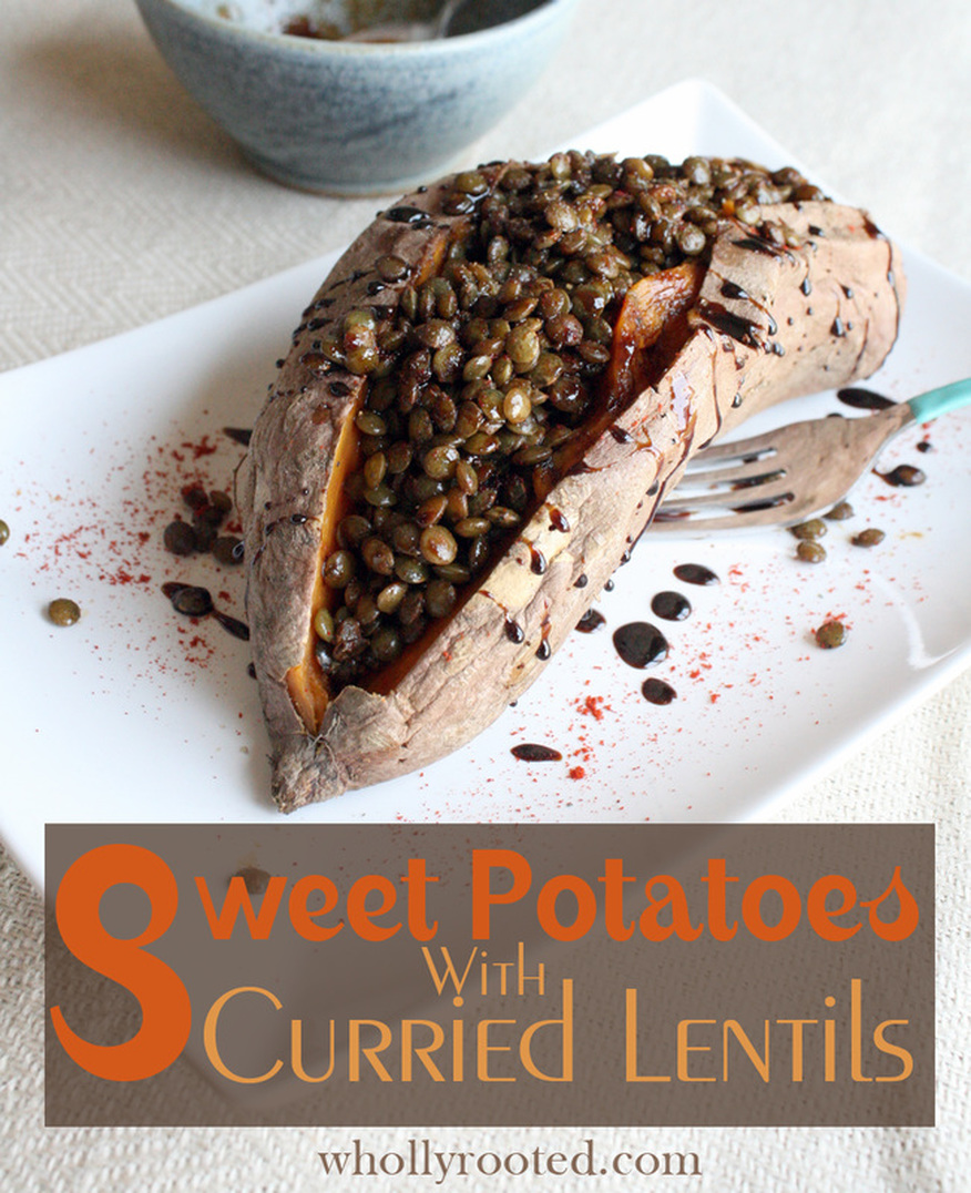 Sweet Potatoes with Curried Lentils. www.whollyrooted.comPicture